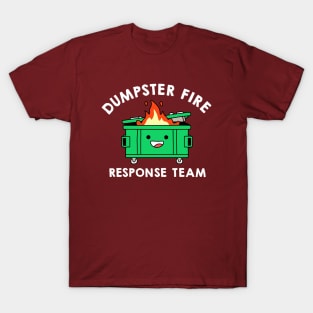 Dumpster Fire Response Team T-Shirt